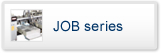 JOB series